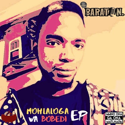 Mohlaloga Wa Bobedi - EP