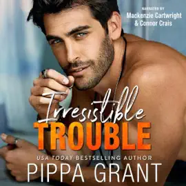 Irresistible Trouble (Unabridged)