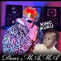 DEAR MAMA (feat. YEMI ALADE) - Single - King Kuku