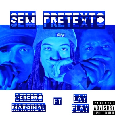 Sem Pretexto (feat. Lay Flay) - Single