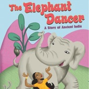 The Elephant Dancer: A Story of Ancient India (Unabridged) - Jessica Gunderson