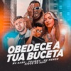 Obedece a Tua Buceta (feat. Diogo no Beat) - Single