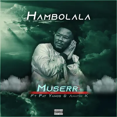 Listen to Hambolala - Single by Muserr