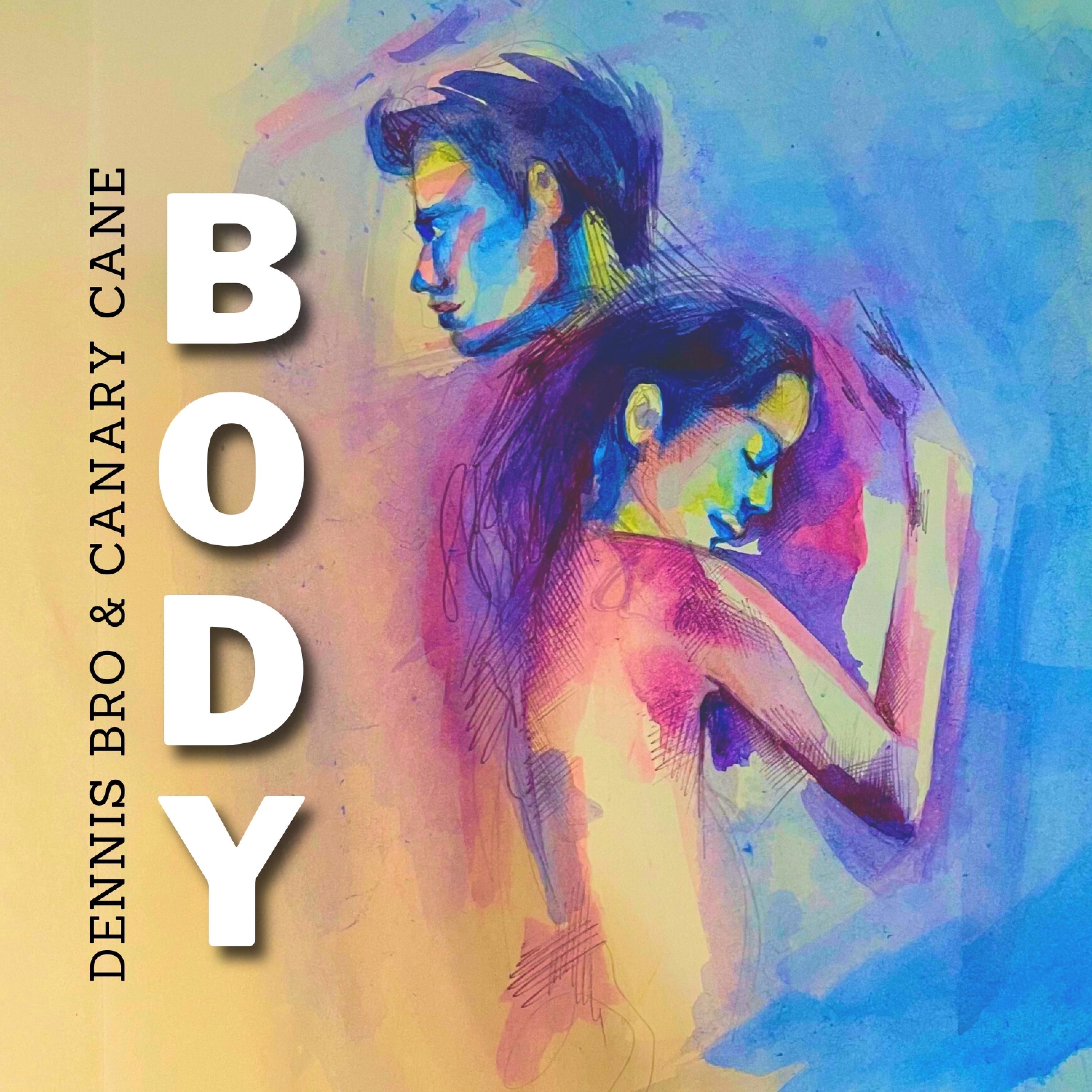 BODY (Got the Money) (feat. Canary Cane) - Single