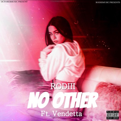 No Other (feat. VendettaOfficxl) - Single