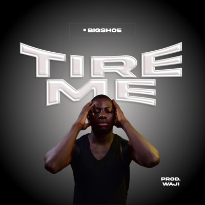 Only1bigshoe - Tire Me