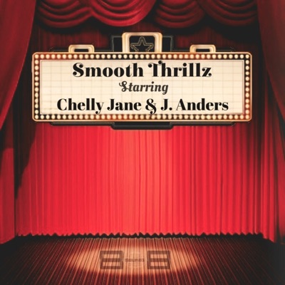 Smooth Thrillz (feat. Chelly Jane & J. Anders) - Single