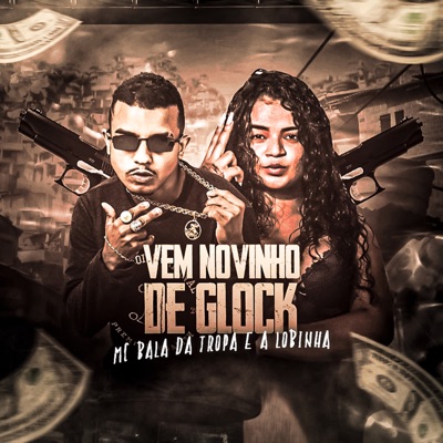 Vem Novinho de Glock - Single