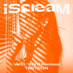 iScreaM Vol. 15 : INVU Remixes - Single