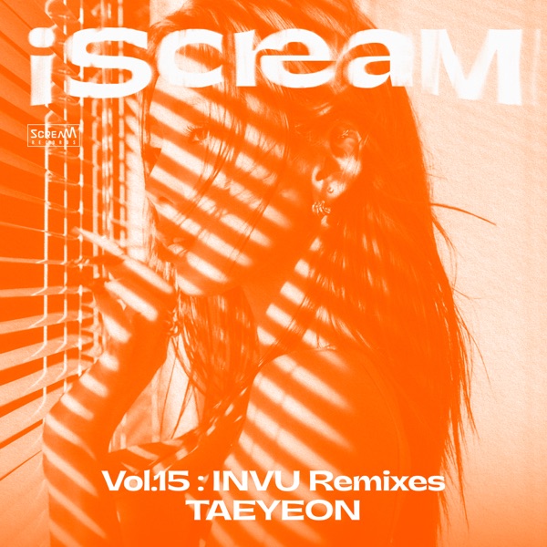 iScreaM Vol. 15 : INVU Remixes - Single