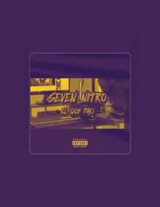 Seven Nitro을(를) 듣고, 뮤직 비디오를 보고, 약력을 읽고, 투어 일정 등을 확인하세요!