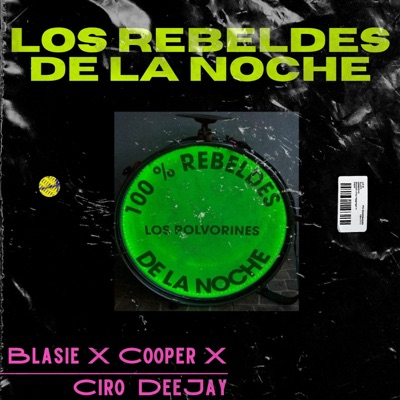 Los Rebeldes De La Noche ft cooper - Single