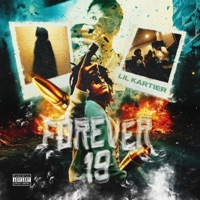 Forever 19 - Lil Kartier