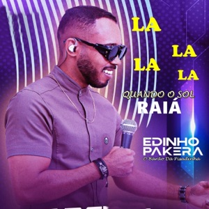 La La La La Quando o Sol Raiá (Remix) - Single
