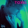 TOXIC - Single