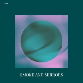 Smoke and Mirrors D.Mo