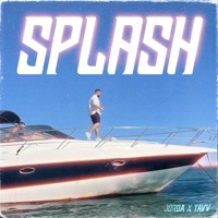 Splash - Single - Jorda & TAVV