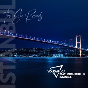 Istanbul (feat. Merih Gurluk) - Single