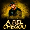 A Fiel Chegou - Single