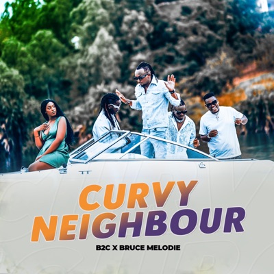 Curvy Neighbour (feat. Bruce Melodie) - Single