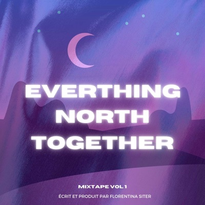 Florentina Siter - Everthing North Together