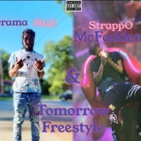 Tomorrow Freestyle (feat. StrappO McFadden) - Single - Drama