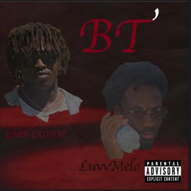 BT (feat. GMB Luwop) LuvvMelo