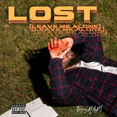 Lost (Leave Me Alone) - Single