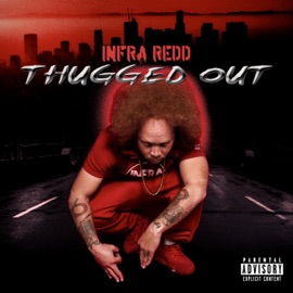 Thugged Out Infra Redd
