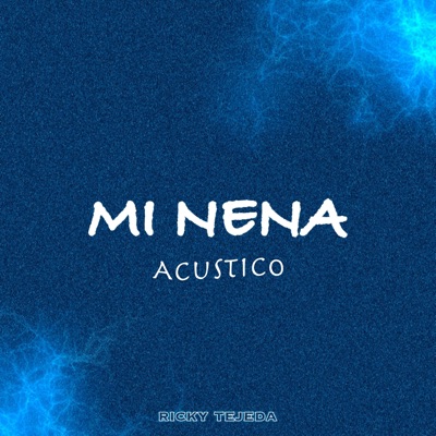 Mi nena (acústica) - Single