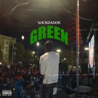 Green - Single - WickDaDon