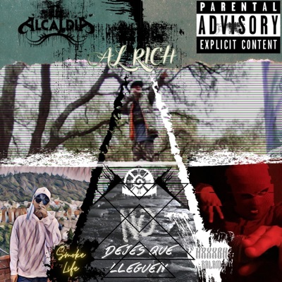 No Dejes Que Lleguen (feat. Smoke Liffe, HXXXSH BALAM & La AlcaldíA 420) - Single