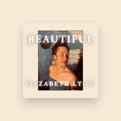 Listen to Elizabeth Lyon, watch music videos, read bio, see tour dates & more!