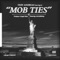 Mob Ties (feat. IceColdBishop) - Tedy Andreas lyrics