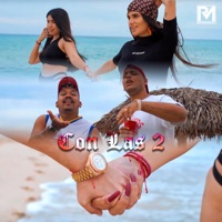 Con Las 2 - Single - Hector El Troyano & Lobo Malo