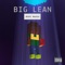 L.I.S. - Big Lean lyrics