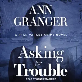 Asking for Trouble (Fran Varady)