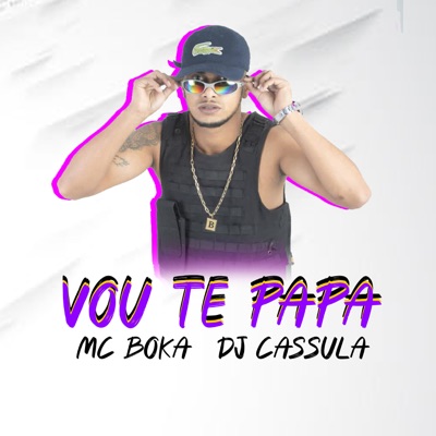 Vou Te Papa - Single