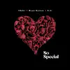 Stream & download So Special - Single