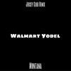 Walmart Yodel (Remix) - Single