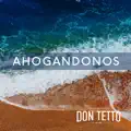 Ahogandonos
