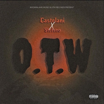 O.T.W (feat. $tefano) - Single