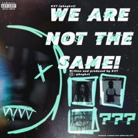 WEARENOTTHESAME - Single - KVT