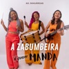 A Zabumbeira É Quem Manda - Single