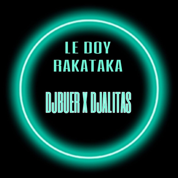 Le Doy Rakataka (feat. Dj Alitas)