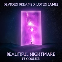 Beautiful Nightmare (feat. Coulter) - Single - Devious Dreams & Lotus James