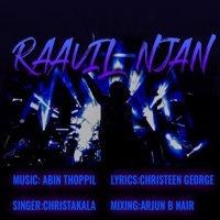 Raavil Njan (feat. Christakala) - Single - Abin Thoppil