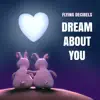 Dream about you
