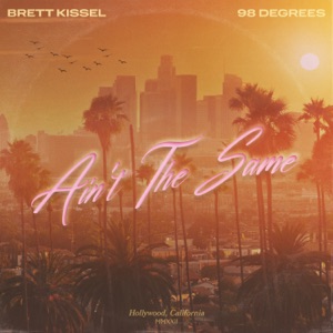Brett Kissel & 98° - Ain't the Same - Line Dance Choreograf/in
