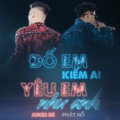 Đố Em Kiếm Ai Yêu Em Như Anh (Live) - Single